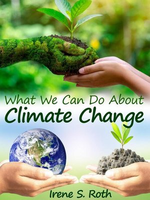 cover image of What We Can Do about Climate Change